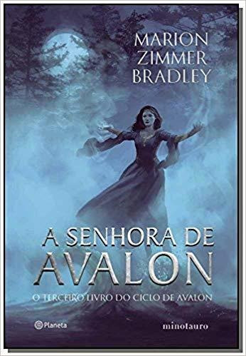 A Senhora De Avalon - O Terceiro Livro D Marion Zimmer Brad
