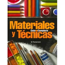 Livro Materiales Y Técnicas De Ediciones Parramón