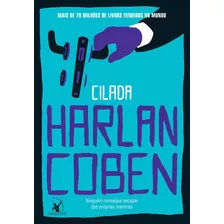 Cilada, De Coben, Harlan. Editora Arqueiro Ltda.,editora Arqueiro,editora Arqueiro, Capa Mole Em Português, 2019