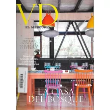 Revista V D / N° 923 / 15-03-2014 / Casa Del Bosque