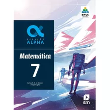 Geracao Alpha Matemática 7ed 2019 - Bncc, De Diversos Autores. Editora Edições Sm, Capa Mole Em Português, 2021