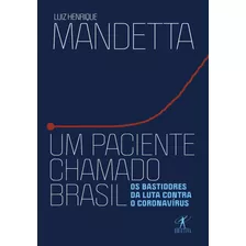 Livro - Um Paciente Chamado Brasil - Mandeta - Capa Cartão