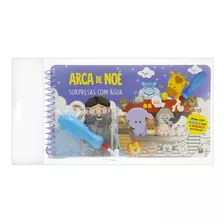 Livro Surpresas Com Agua Ii - Arca De Noe