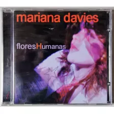Cd Mariana Davies - Flores Humanas - Lacrado