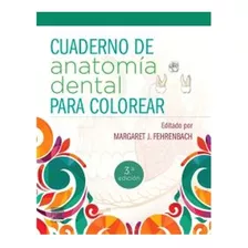 Cuaderno De Anatomía Dental Para Colorear -odontologos-