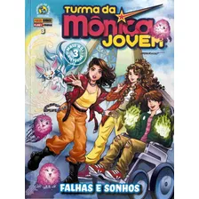 Turma Da Mônica Jovem - Falhas E Sonhos, Volume 03 - Autor Mauricio De Sousa, Editora Panini Brasil, 2021