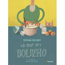 Livro O Caso Do Bolinho Ed3