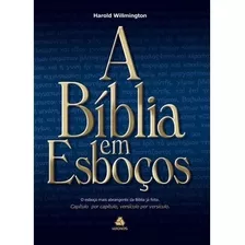 A Bíblia Em Esboços, De Harold Willmington. Editora Hagnos Em Português, 2001