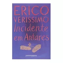 Livro Incidente Em Antares - Erico Verissimo [2006]