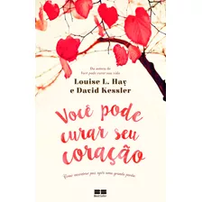 Você Pode Curar Seu Coração, De Hay, Louise L.. Editora Best Seller Ltda, Capa Mole Em Português, 2016