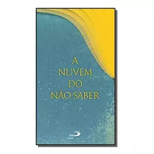 A Nuvem Do Não-saber, De Diversos Autores. Editora Paulus, Capa Mole Em Português, 2021