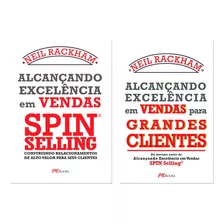 Kit Alcançando Excelê. Vendas Grandes Clientes + Spinselling