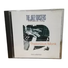 Cd Thelonious Monk - The Jazz Masters