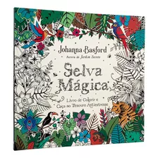 Selva Mágica - Johanna Basford - Livro De Colorir Físico
