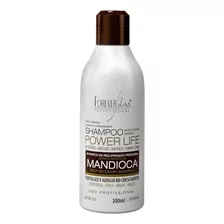 Shampoo De Mandioca Power Life 300ml Forever Liss - Full