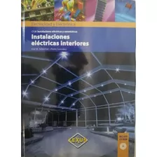 Instalaciones Eléctricas Interiores Con Cd Rom Electrónica