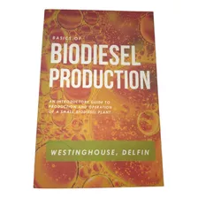 Basics Of Biodiesel Production Libro Fisico 2022 Westinghous