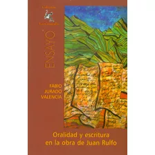 Oralidad Y Escritura En La Obra De Juan Rulfo