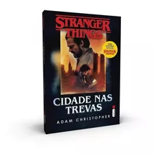 Stranger Things - Vol 2 - Cidade Nas Trevas - 12x Sem Juros