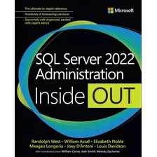 Livro Sql Server 2022 Administration Inside Out, Editora Microsoft Press, Novo, Sem Uso.