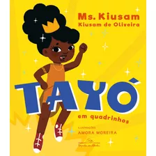 Tayó Em Quadrinhos, De Oliveira, Kiusam De. Editora Schwarcz Sa, Capa Mole Em Português, 2021