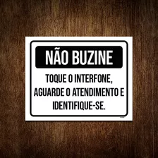 Placa Não Buzine Toque Interfone Aguarde Atendimento 27x35 Ml2757 - B