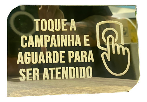 Placa Sinalização Toque A Campainha Aguarde Ser Atendido Cor Dourado