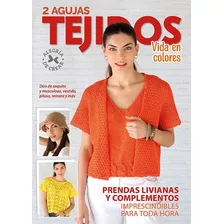 Revista Tejido 2 Agujas Vida En Colores Ropa Liviana