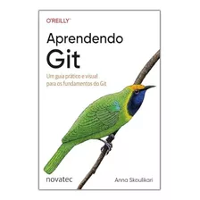 Livro Aprendendo Git: Um Guia Prático E Visual Para Os Fundamentos Do Git