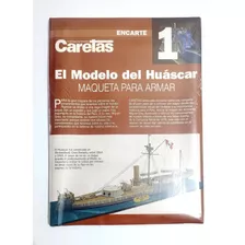 El Modelo Del Huáscar / Maqueta Para Armar Revista Caretas