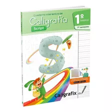 Caligrafia Script 1° Basico 1er Semestre - Caligrafix