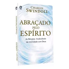 Abraçado Pelo Espírito Charles Swindoll Cpad