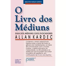 Livro Dos Médiuns (o) - Editora Petit