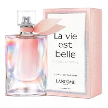 Lancôme Soleil Cristal La Vie Est Belle Eau De Parfum 100 Ml