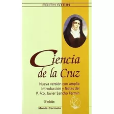 Ciencia De La Cruz - S. Edith Stein - Ag