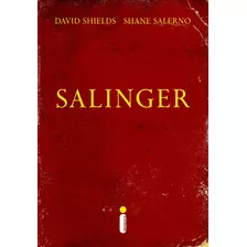 Salinger, De Shields, David. Editora Intrínseca Ltda., Capa Mole Em Português, 2014