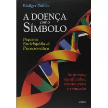 Doenca Como Simbolo A - Cultrix