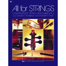All For Strings, De Gerald E. Anderson/ Robert S. Frost. Editorial Neil A. Kjos, Tapa Blanda En Inglés