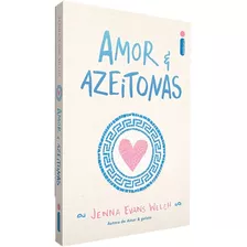 Literatura Para Adolescentes Livro Amor & Azeitonas 