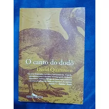 Livro O Canto Do Dodô David Quammen