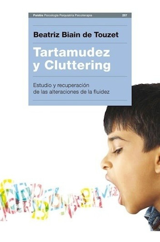 Libro Tartamudez Y Cluttering - Beatriz Biain De Touzet