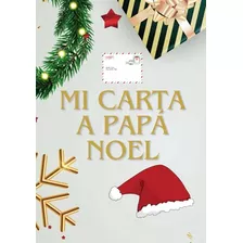 Carta Para Papá Noel, Colorea Y Encuentra Las Diferencias: I