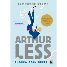 As Desventuras De Arthur Less, De Greer, Andrew Sean. Editora Record Ltda., Capa Mole Em Português, 2019