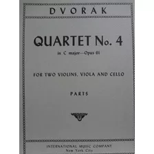 Quartet Nº 4 In C Major Op 61 2 Violin Viola Cello Dvorak