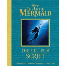 Livro - Disney: The Little Mermaid: The Full Film Script - Importado