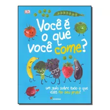 Voce E O Que Voce Come - Editora Publifolha - Moderna