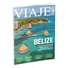 Revista Viaje Mais #271 - Belize