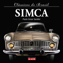 Simca Capa Dura 1 Novembro 2011 Edição Português Por Paulo Cesar Sandler (autor)