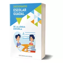 Diccionario Escolar - Editorial Guadal