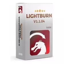 Lightburn 100% Original Laser Com Atualizações 